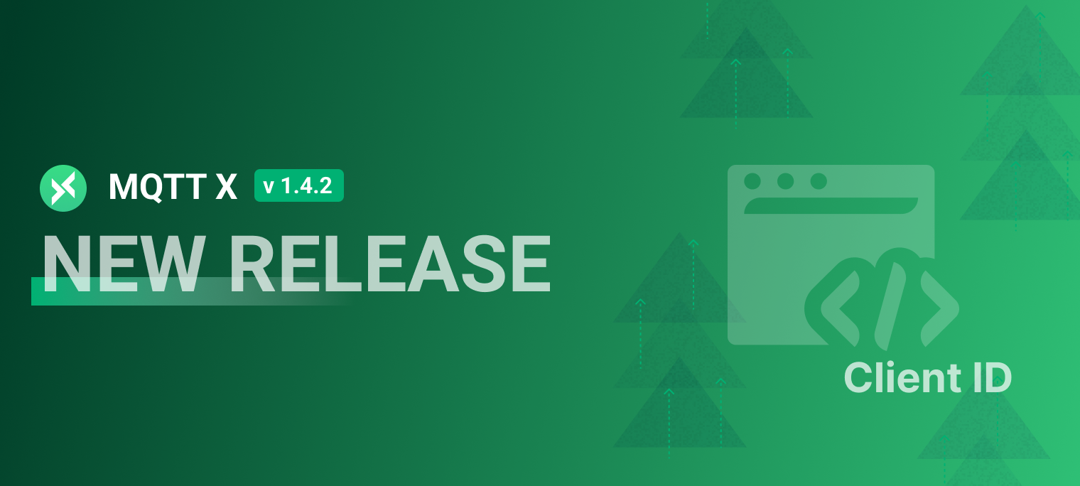 MQTT X v1.4.2 正式发布 - 跨平台 MQTT 5.0 桌面客户端