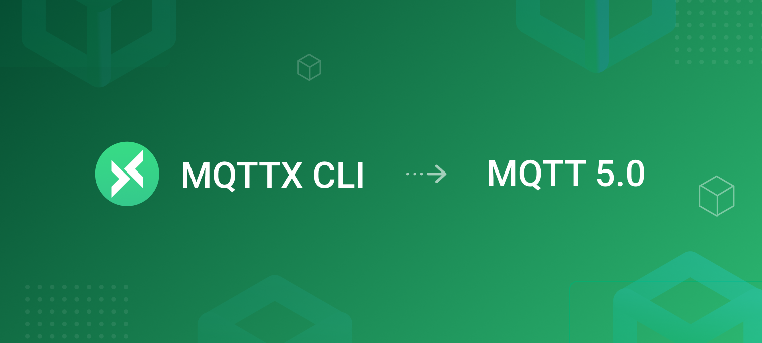 MQTT 5.0 新機能を実践して体験: MQTTX CLI ベースの使用例