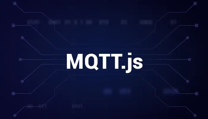 MQTT.js 入门教程