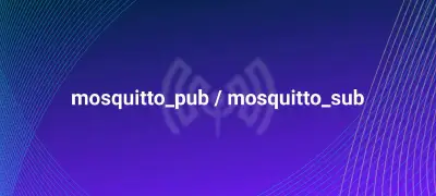 Mosquitto_pub/subの主な機能、制限事項、代替案