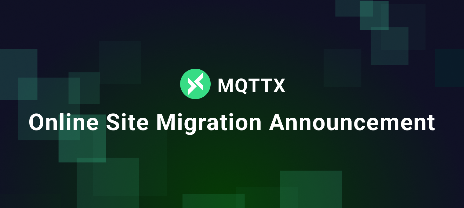 MQTTX Web Online Site Migration Announcement