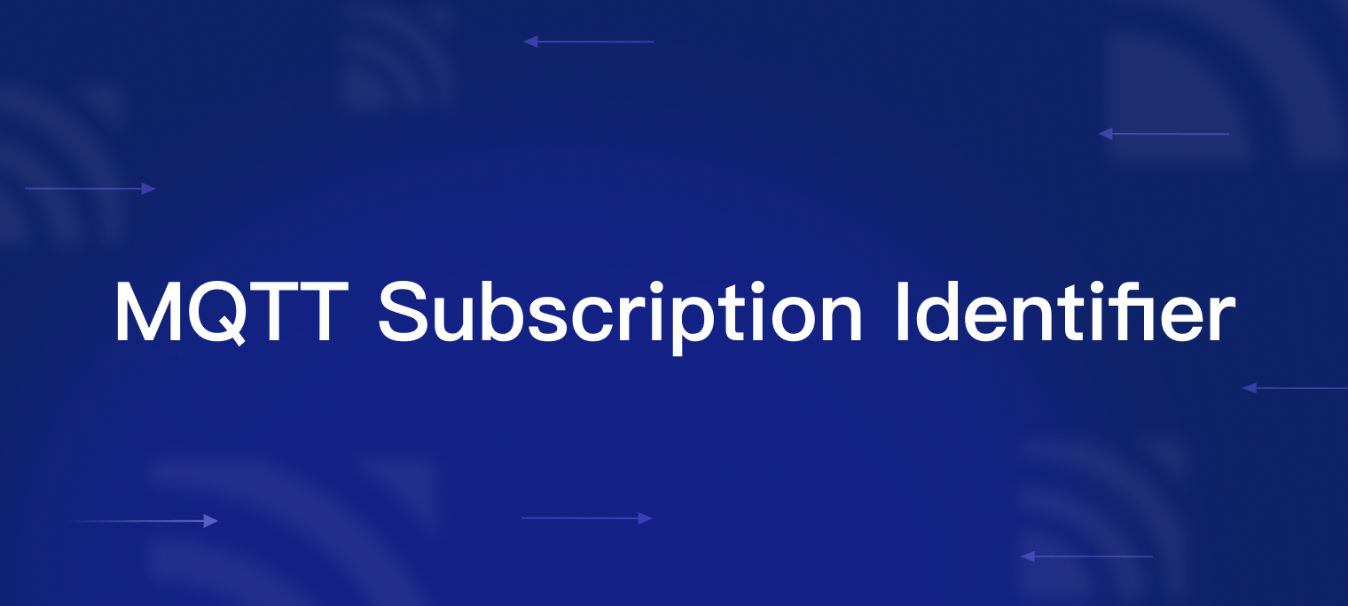 MQTT Subscription Identifier の説明