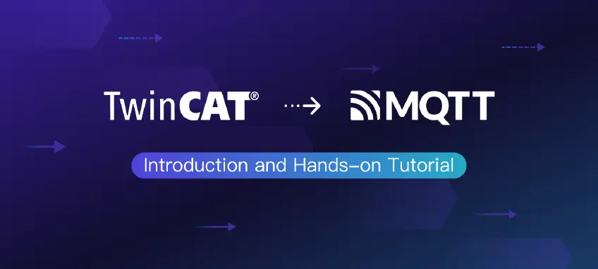 TwinCATデータをMQTTにブリッジング：概要と実践チュートリアル
