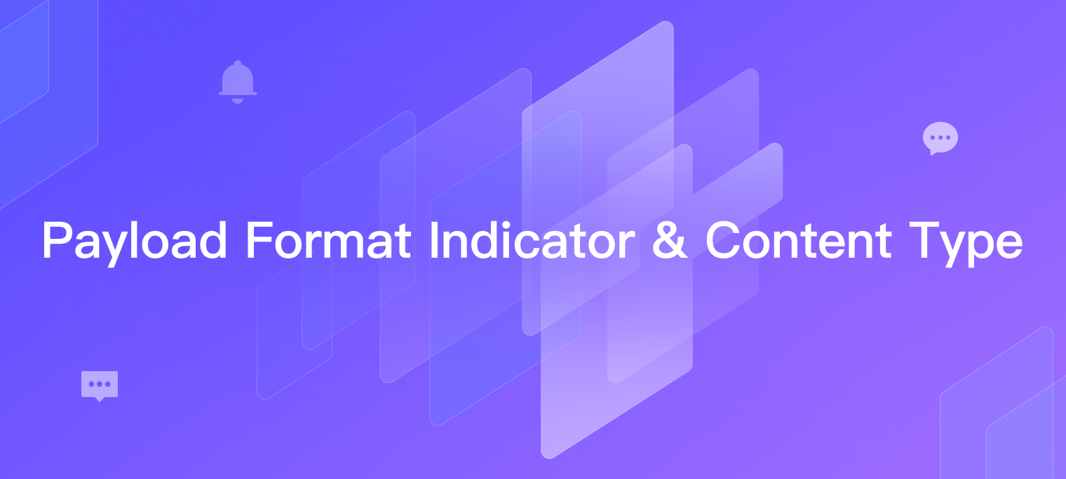 Introduction to MQTT Payload Format Indicator and Content Type | MQTT 5 Features