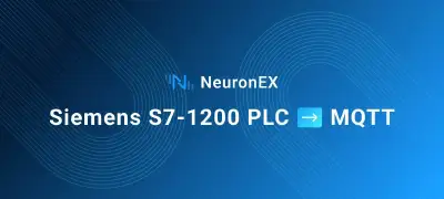 Connecting Siemens S7-1200 PLC to MQTT in 10 Minutes with NeuronEX