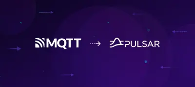 MQTT to Apache Pulsar: A Comprehensive Integration Tutorial