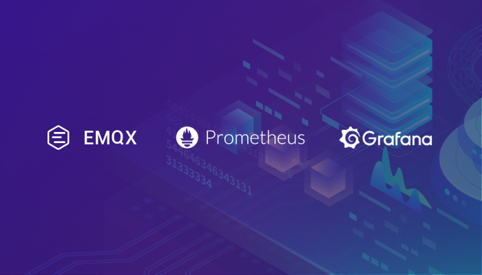 EMQX+Prometheus+Grafana：MQTT 数据可视化监控实践