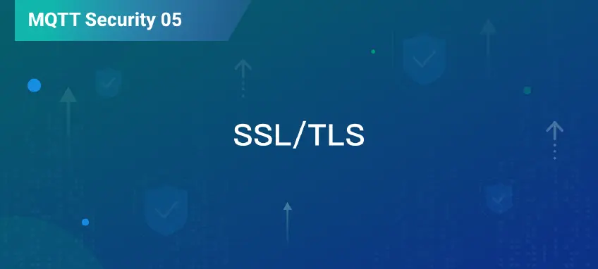 SSL/TLSによるMQTT通信のセキュリティ強化