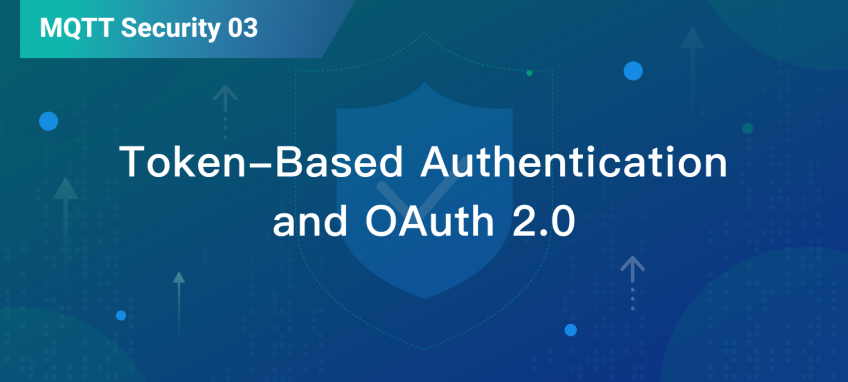 MQTT におけるTokenベースの認証と OAuth 2.0 の詳細
