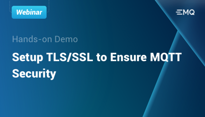 使用 TLS/SSL 确保 MQTT 安全