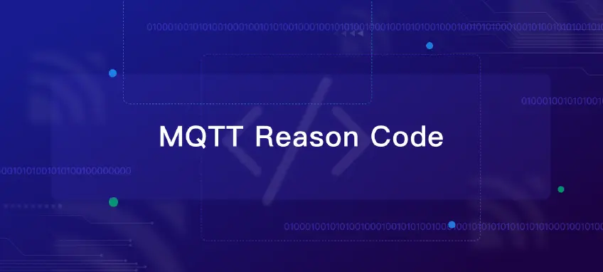 MQTT Reason Code Introduction and Quick Reference