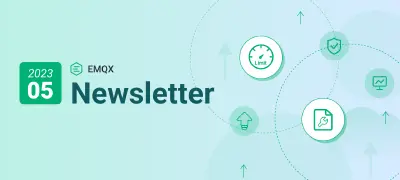 速率限制方案改进、EMQX 运维系列课程即将上线|EMQX Newsletter 202305