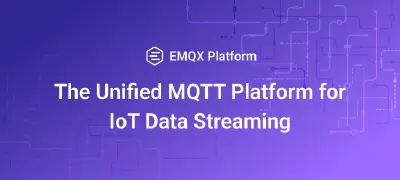EMQX Platform Datasheet: The Unified MQTT Platform for IoT Data Streaming