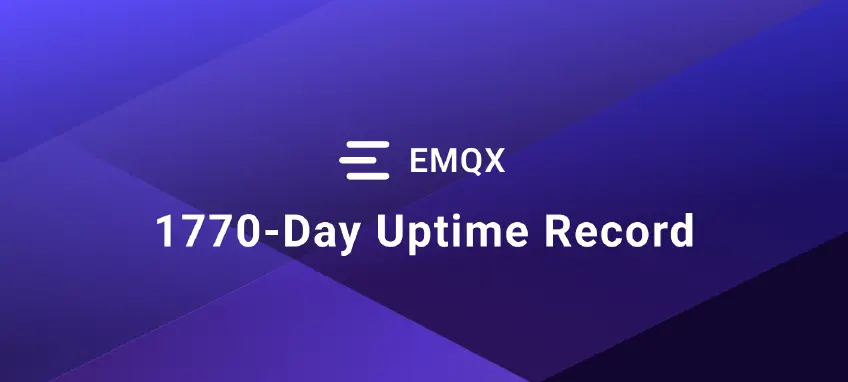 1770 Days, Zero Downtime: EMQX's Resilient Architecture Defies Hardware Failure