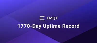 1770 Days, Zero Downtime: EMQX's Resilient Architecture Defies Hardware Failure