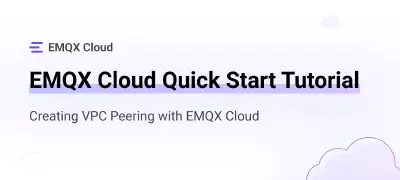 Creating VPC Peering with EMQX Cloud