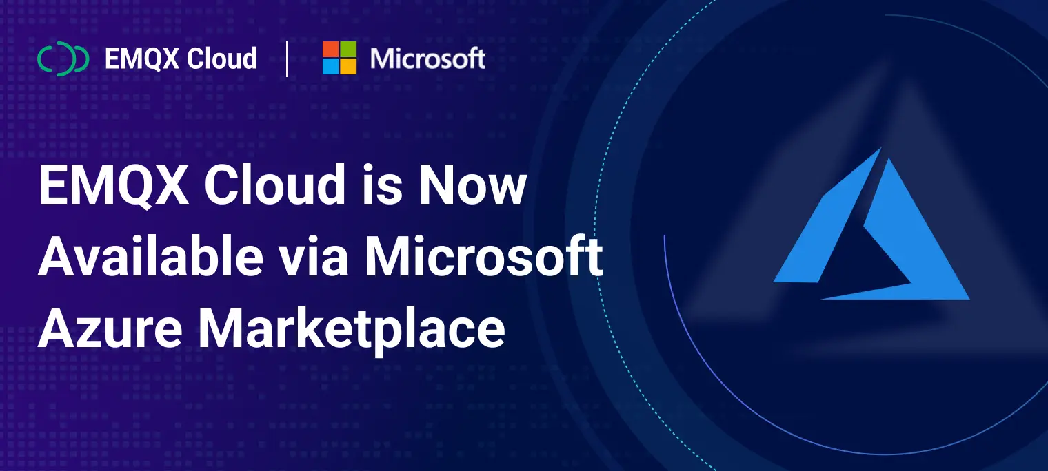 EMQX Cloud Now Available in the Microsoft Azure Marketplace