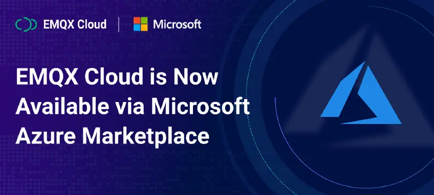 EMQX Cloud Now Available in the Microsoft Azure Marketplace