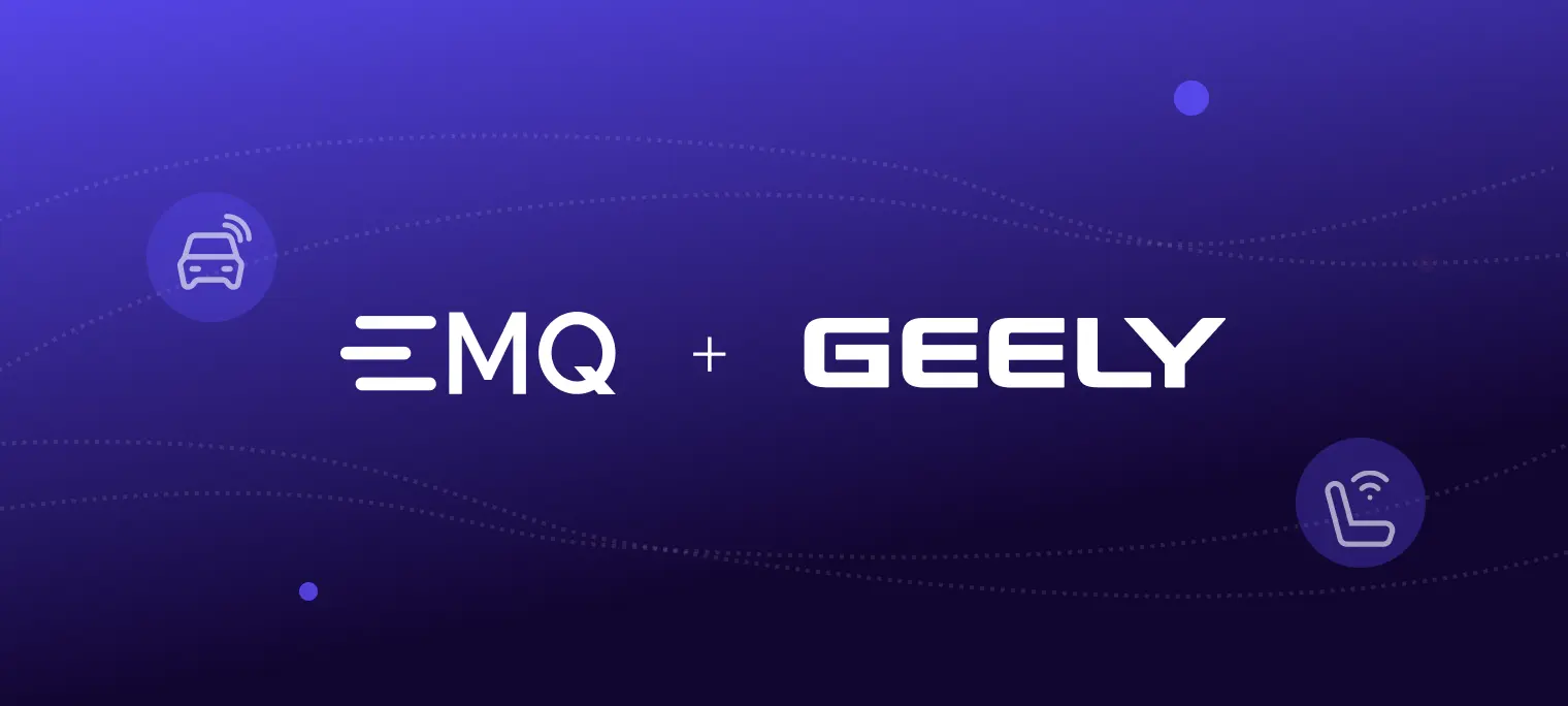 吉利汽车：基于 EMQX 打造承载全球 300 万 + 车辆的智能网联数据中枢