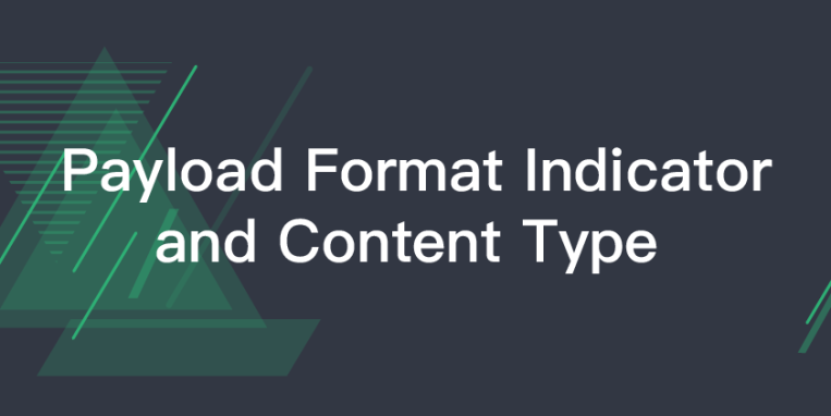 Payload Format Indicator and Content Type - MQTT 5.0 new features