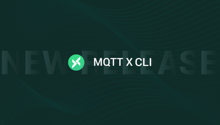 MQTT X CLI 发布：强大易用的 MQTT 5.0 命令行工具
