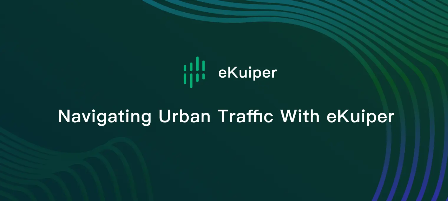 Navigating Urban Traffic with eKuiper: A Low-Code Approach with Realtime Data Processing