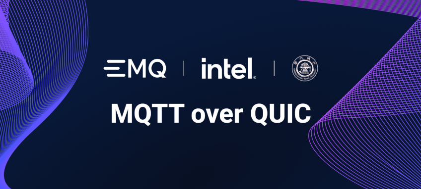 Explore the Next-Gen IoT Protocol with EMQ, Intel, and Students from Global Universities