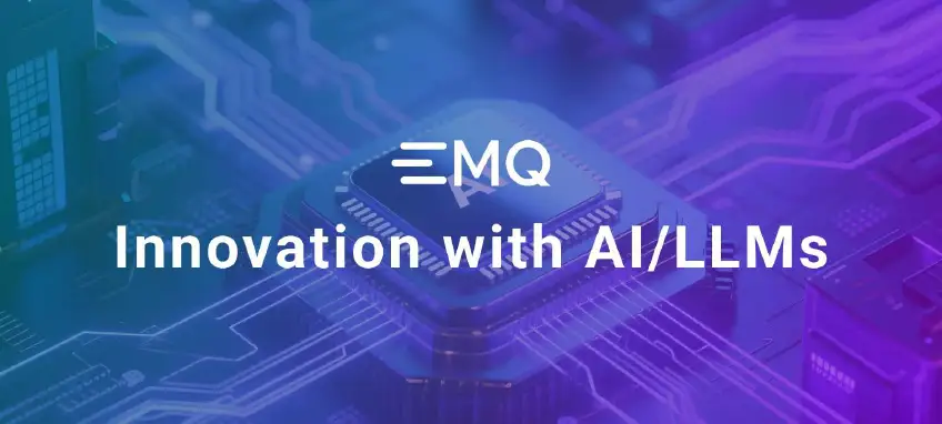 How EMQ is Powering Innovation with AI/LLMs Across Product and Development
