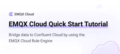 Bridge data to Confluent Cloud by using the EMQX Cloud Rule Engine