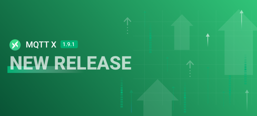 MQTTX 1.9.1 发布：资源消耗降低 80%，稳定性大幅提升
