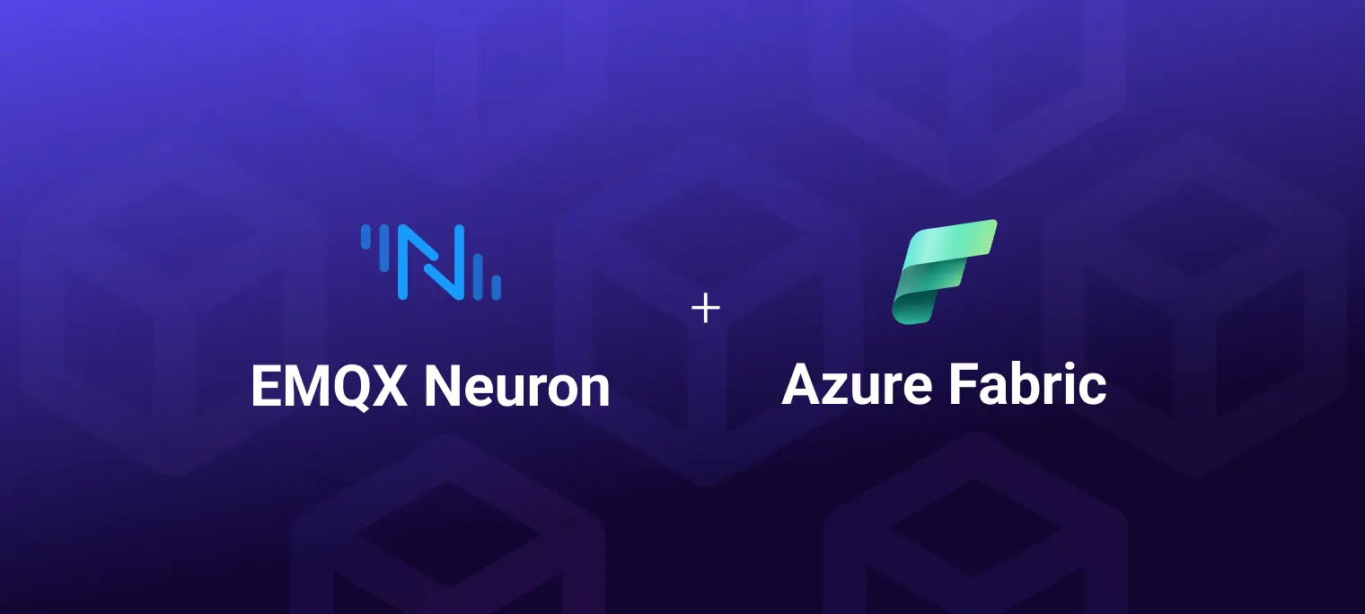 Bridging the Gap Between OT and IT: 15-Minute Integration of EMQX Neuron and Azure Fabric