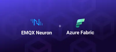 Bridging the Gap Between OT and IT: 15-Minute Integration of EMQX Neuron and Azure Fabric