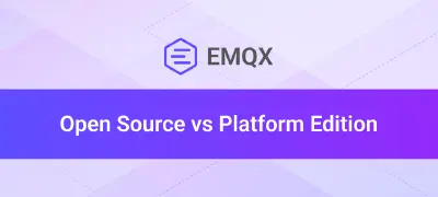 EMQX Open Source vs. Platform Edition: A Definitive Guide for Your IoT Strategy