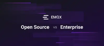 From Basics to Brilliance: Exploring EMQX Open Source vs. Enterprise Edition