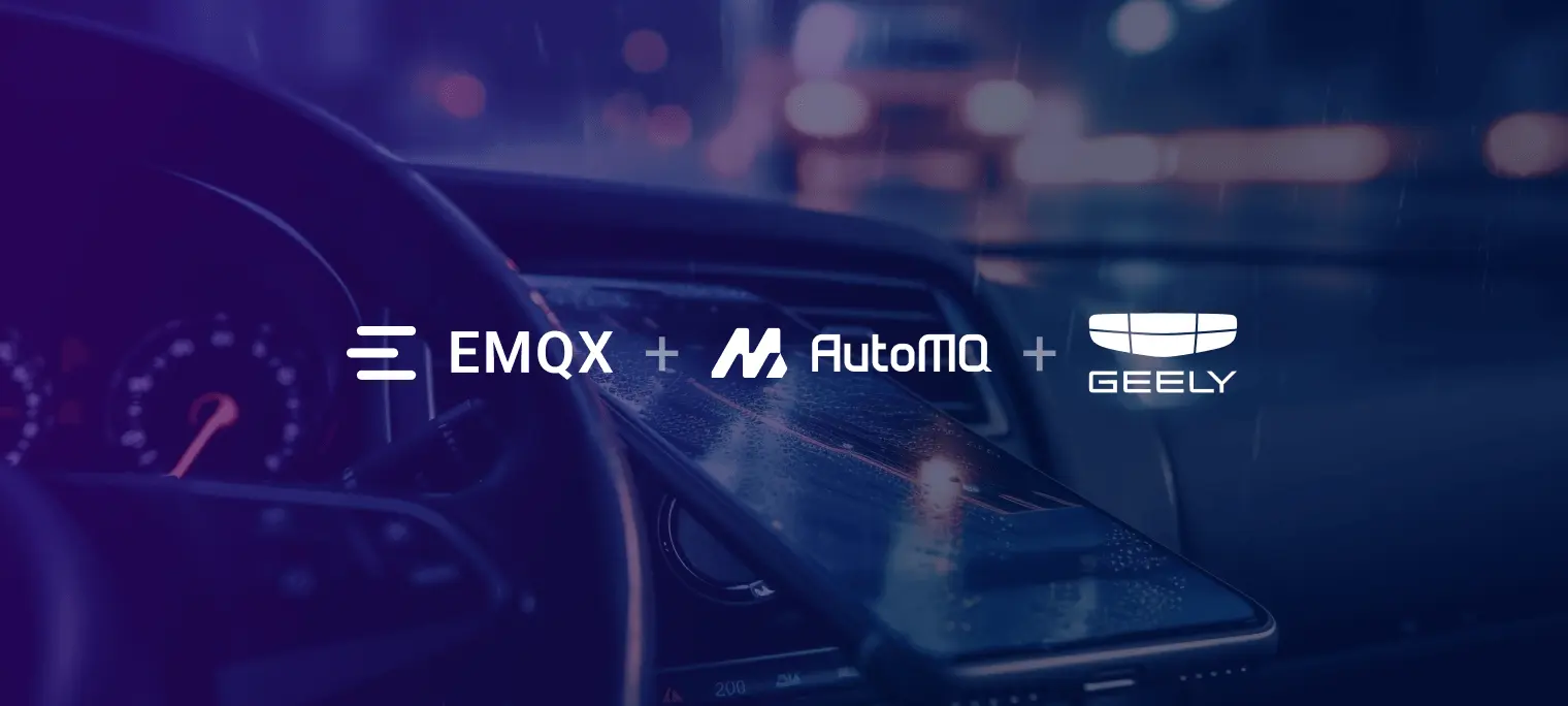 EMQX + AutoMQ: The Hybrid Cloud Engine Behind Geely’s Connected Vehicle Innovation