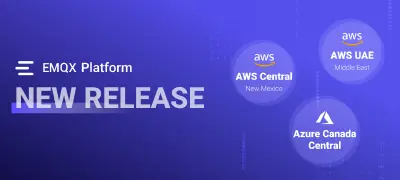EMQX Platform Extends its Reach: Introducing New Regions for Seamless MQTT Connectivity