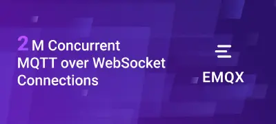 Scaling to 2 Million: A Deep Dive into EMQX's WebSocket Performance
