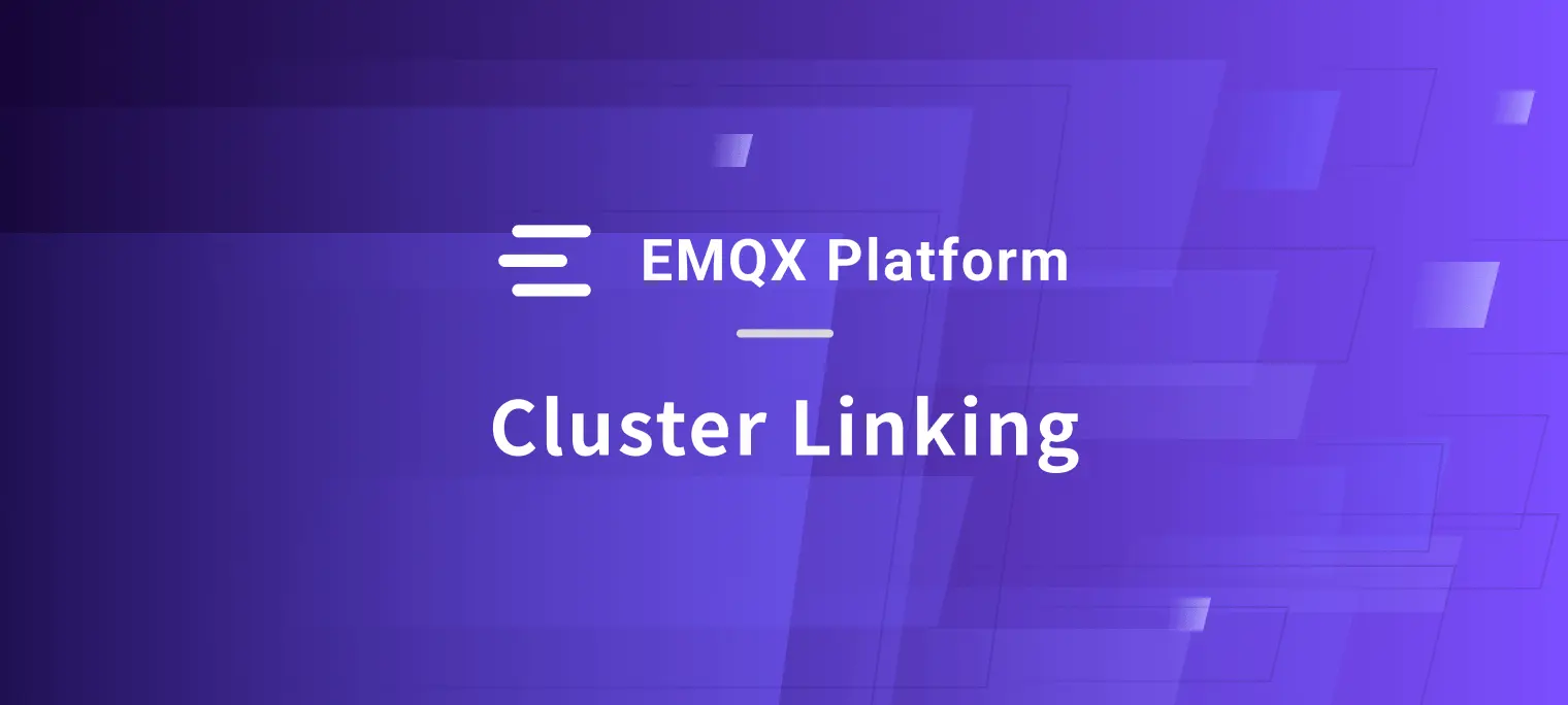 Connect Locally, Communicate Globally: Cluster Linking is now available on EMQX Platform Premium