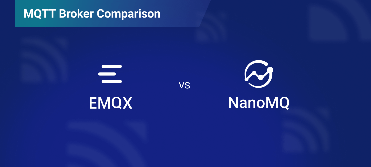 EMQX vs NanoMQ | 2023 MQTT Broker Comparison | EMQ