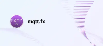 MQTT.fx Guide: Features, Demos, and Using Tips