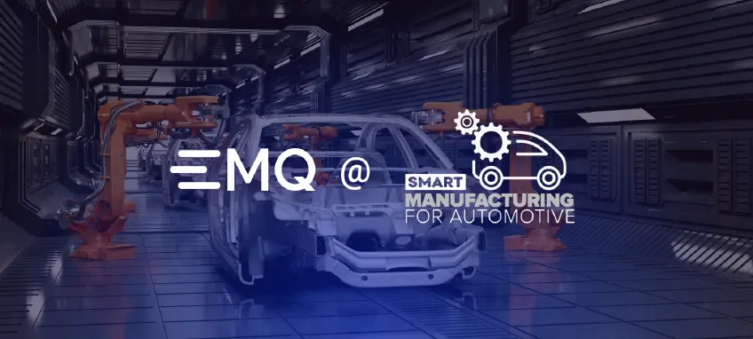 EMQ Demonstrates Edge-Cloud Data Solutions at Smart Manufacturing for Automotive Event