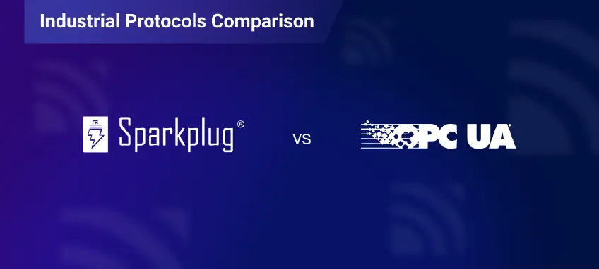 A Comparison of IIoT Protocols: MQTT Sparkplug vs OPC-UA