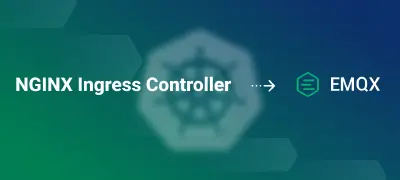 通过 NGINX Ingress Controller 访问 Kubernetes 集群中的 EMQX