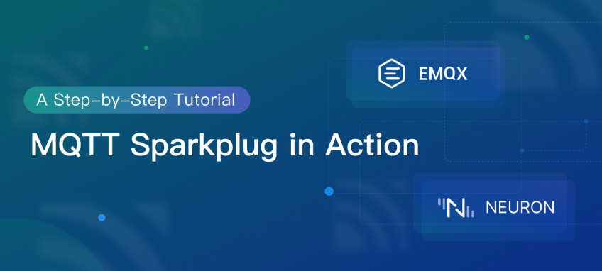 MQTT Sparkplug in Action: A Step-by-Step Tutorial