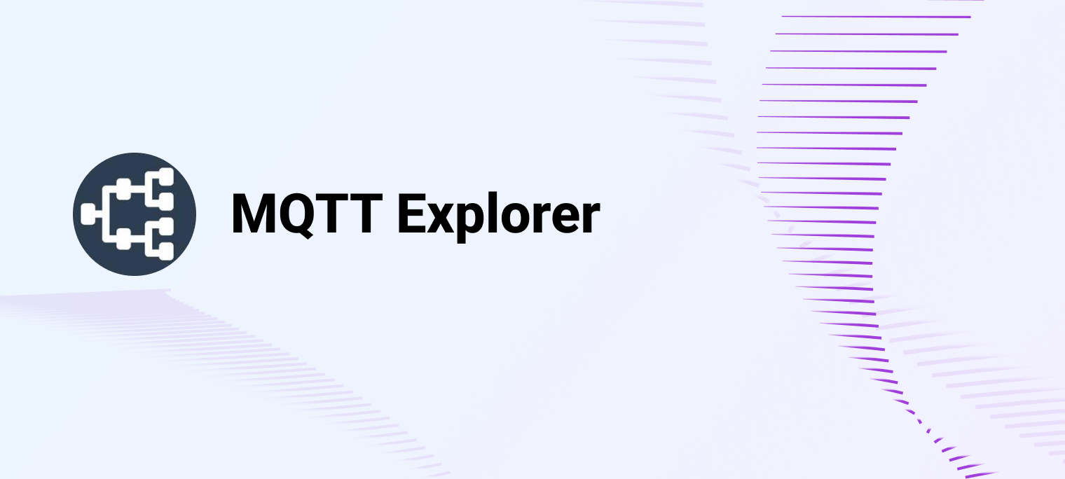 MQTT Explorer Guide: Features, Demos, and Using Tips