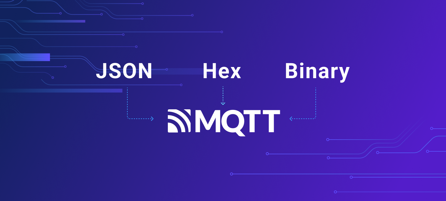 How to Process JSON, Hex, and Binary Data in MQTT