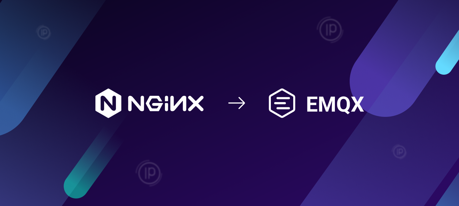 使用 NGINX 反向代理 EMQX 时获取客户端真实 IP