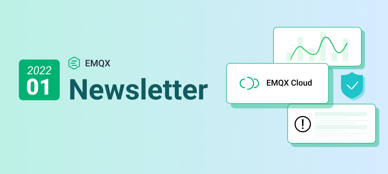 EMQX Newsletter 2022-01｜100 million subscribers milestone reached