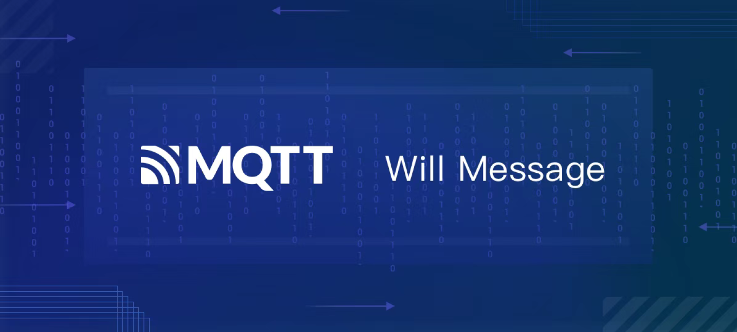 MQTT 遗嘱消息（Will Message）的使用