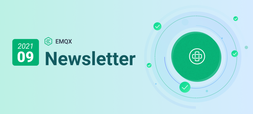 IIoT Community, new release, and more - EMQX Newsletter 202109